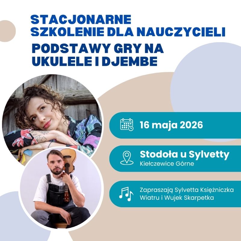 Podstawy gry na ukulele i djembe – praktyczne szkolenie dla nauczycieli